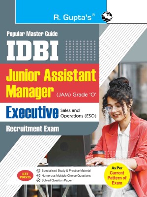 IDBI – Jr. Assistant Manager (JAM) Grade ‘O’ and Executive – Sales and Operations (ESO) Recruitment Exam Guide(English, Paperback, RPH Editorial Board)