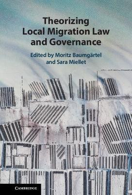 Theorizing Local Migration Law and Governance(English, Hardcover, unknown)