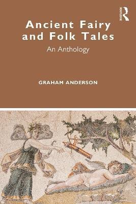 Ancient Fairy and Folk Tales(English, Paperback, Anderson Graham)