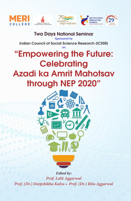 Empowering the Future : Celebrating Azadi ka Amrit Mahotsav through NEP 2020(Hardcover, Prof. Lalit Aggarwal, Prof. (Dr.) Deepshikha Kalra, Prof. (Dr.) Ritu Aggarwal)