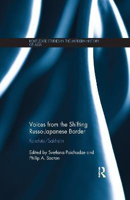Voices from the Shifting Russo-Japanese Border(English, Paperback, unknown)
