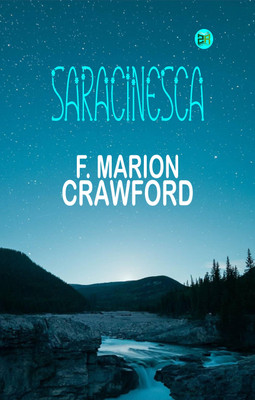 Saracinesca(Paperback, F. Marion Crawford)