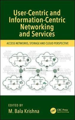 User-Centric and Information-Centric Networking and Services(English, Hardcover, unknown)