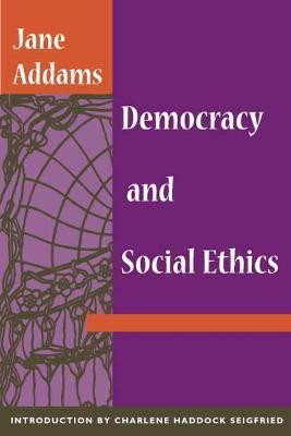 Democracy and Social Ethics(English, Paperback, Addams Jane)