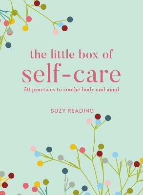 The Little Box of Self-care - A Card Deck(English, Cards, Reading Suzy)