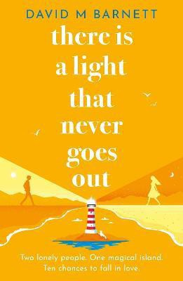 There Is a Light That Never Goes Out(English, Paperback, Barnett David M.)