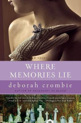 Where Memories Lie(English, Paperback, Crombie Deborah)