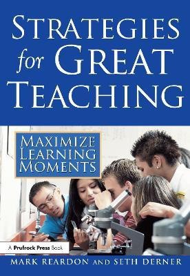 Strategies for Great Teaching(English, Paperback, Reardon Mark)