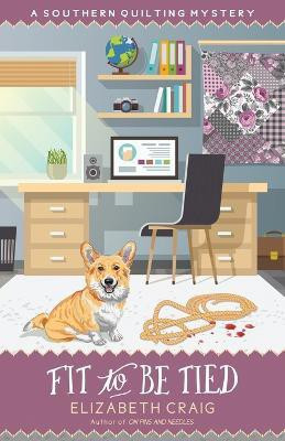 Fit To Be Tied(English, Paperback, Craig Elizabeth)