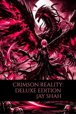 CRIMSON REALITY  - PART 1(English, Paperback, JAY SHAH)