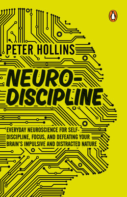 Neuro-Discipline(English, Paperback, Hollins Peter)