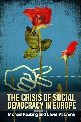 The Crisis of Social Democracy in Europe(English, Paperback, unknown)