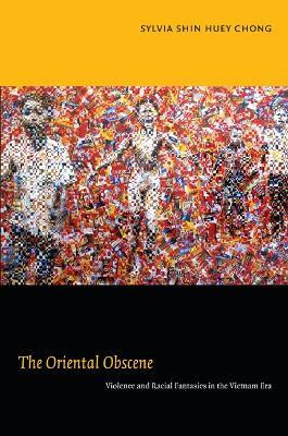 The Oriental Obscene(English, Paperback, Chong Sylvia Shin Huey)