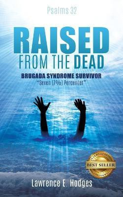Raised from the Dead(English, Paperback, Hodges Lawrence E)