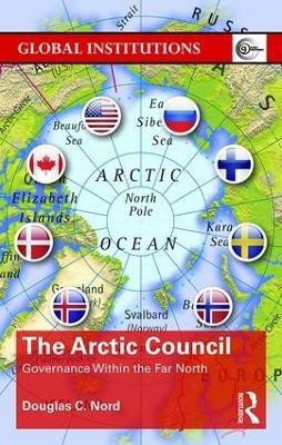 The Arctic Council(English, Hardcover, Nord Douglas)