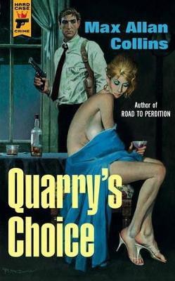 Quarry's Choice(English, Paperback, Collins Max Allan)