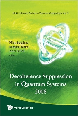 Decoherence Suppression In Quantum Systems 2008 - Proceedings Of The Symposium(English, Hardcover, unknown)