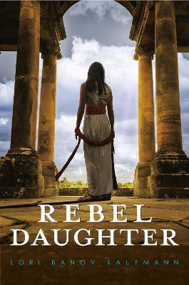 Rebel Daughter(English, Paperback, Kaufmann Lori Banov)