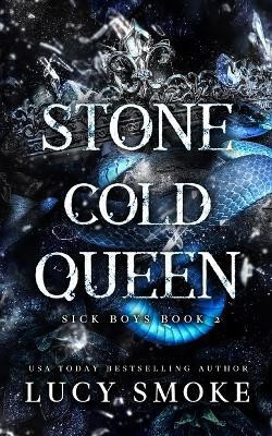 Stone Cold Queen(English, Paperback, Smoke Lucy)