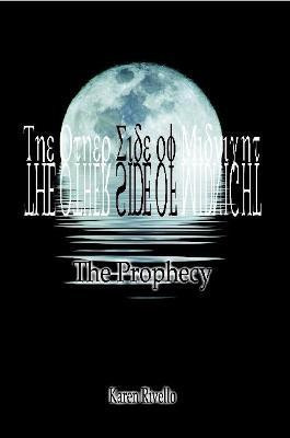 The Other Side of Midnight - The Prophecy(English, Paperback, Rivello Author Karen)