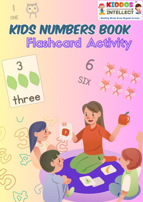Numbers Flashcard Activity Book for Kids | Fun Learning by Kiddos Intellect | Ages 3+ | Boost Number Recognition, Counting Skills & Early Math Development with Interactive Flashcard Activities(Paperback, Kiddos Intellect)