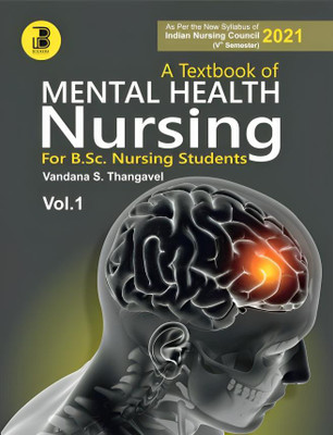 A Textbook of Mental Health Nursing (Vol-I)(Paperback, Vandana S. Thangavel)