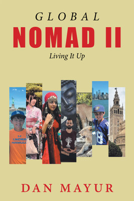 Global Nomad IILiving It Up(Paperback, Dan Mayur)