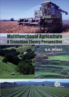 Multifunctional Agriculture  - A Transition Theory Perspective(English, Hardcover, Wilson Geoff)