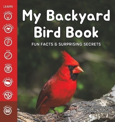 My Backyard Bird Book(English, Hardcover, Johnson Cheryl)