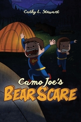 Camo Joe's Bear Scare(English, Paperback, Stewart Cathy L)