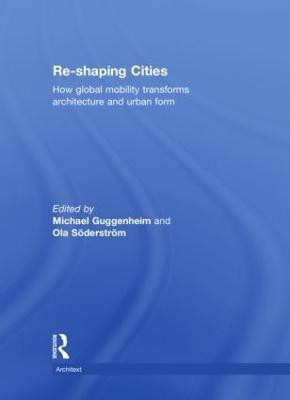 Re-shaping Cities(English, Hardcover, unknown)