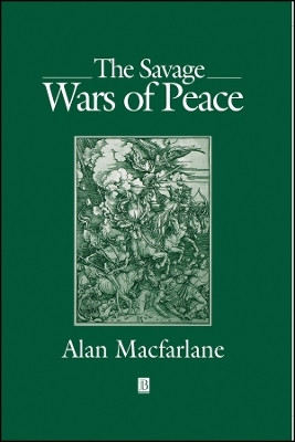 The Savage Wars of Peace(English, Hardcover, Macfarlane Alan)