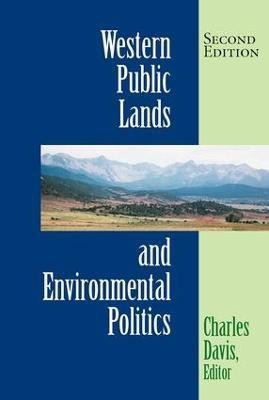 Western Public Lands And Environmental Politics, Second Edition(English, Paperback, Davis Charles)