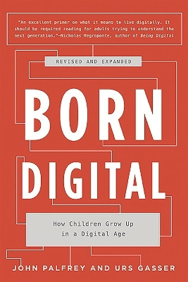 Born Digital(English, Paperback, Palfrey John)