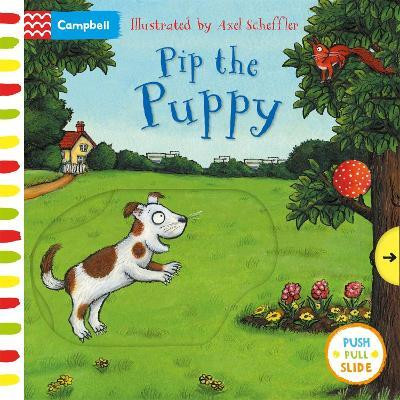 Pip the Puppy(English, Board book, Scheffler Axel)
