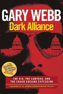 Dark Alliance: Movie Tie-In Edition(English, Paperback, Webb Gary)