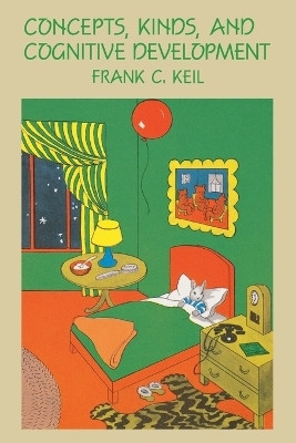 Concepts, Kinds, and Cognitive Development(English, Paperback, Keil Frank C.)