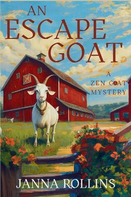 An Escape Goat(English, Paperback, Rollins Janna)