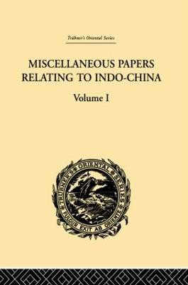 Miscellaneous Papers Relating to Indo-China: Volume I(English, Hardcover, Rost Reinhold)