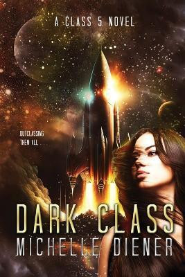 Dark Class(English, Paperback, Diener Michelle)