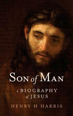 Son of Man(English, Hardcover, Harris Henry H)