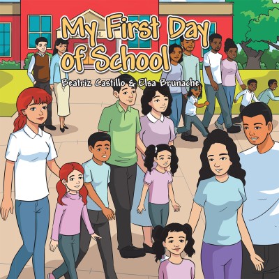 My First Day of School(English, Paperback, Castillo Beatriz)