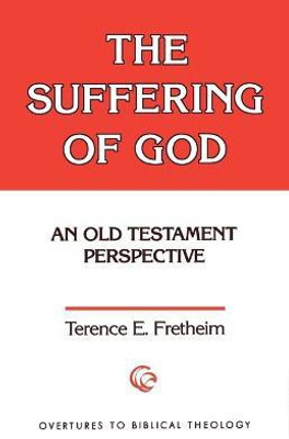Suffering of God(English, Paperback, Fretheim Terence E.)