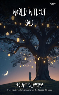 World without you(Paperback, Nishant Srivastava)