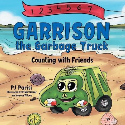 Garrison the Garbage Truck(English, Paperback, Parisi Pj)
