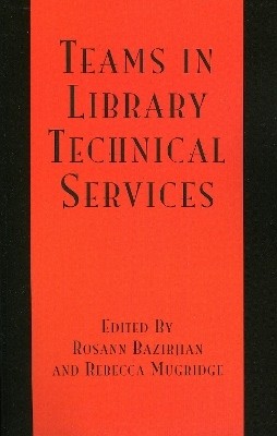 Teams in Library Technical Services(English, Paperback, unknown)