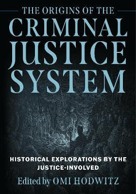 The Origins of the Criminal Justice System(English, Paperback, unknown)