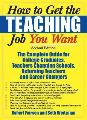 How to Get the Teaching Job You Want(English, Electronic book text, Feirsen Robert)