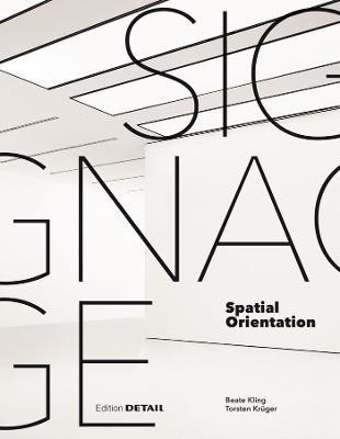 Signage - Spatial Orientation(English, Hardcover, Kling Beate)