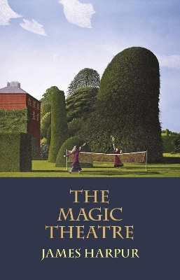 The Magic Theatre(English, Paperback, Harpur James)